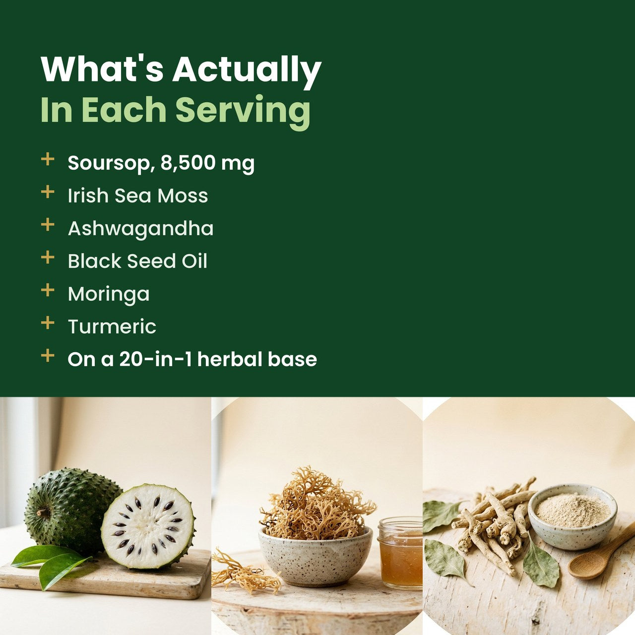 What is in each serving of Jovia: soursop 8,500 mg, Irish sea moss, ashwagandha, black seed oil, moringa, turmeric
